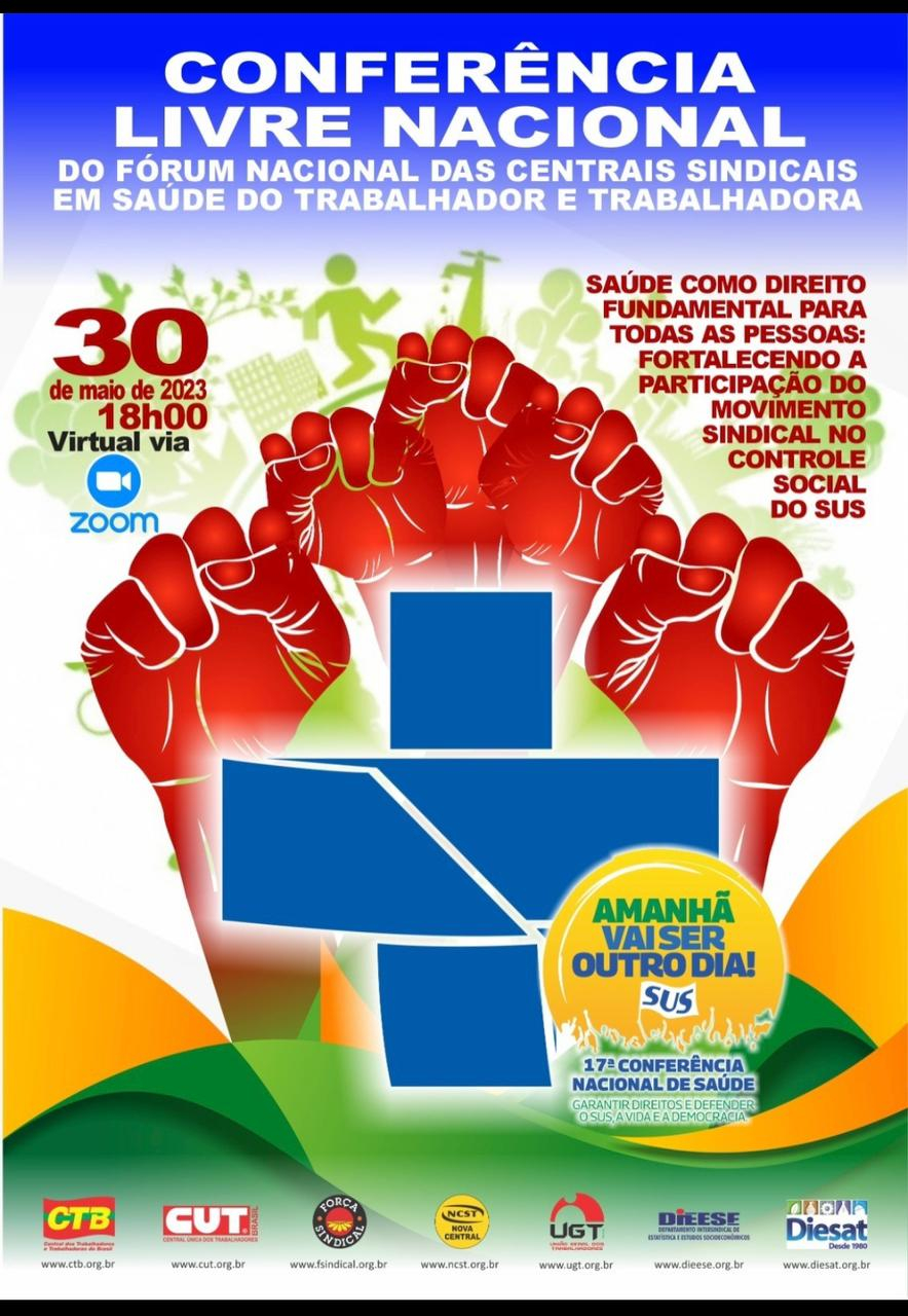 Está Chegando! O Fórum Nacional das Centrais Sindicais em Saúde do(a) Trabalhador(a) junto com Dieesat e o Dieese